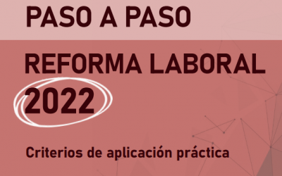 Dossier Reforma Laboral 2022